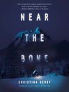 Cover image for Near the Bone